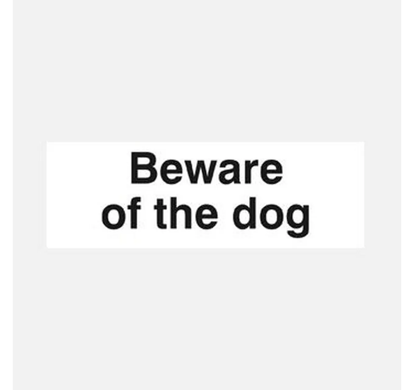 Beware of the Dog Sign