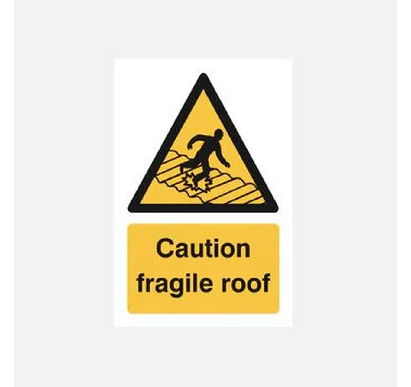 Caution Fragile Roof Sign